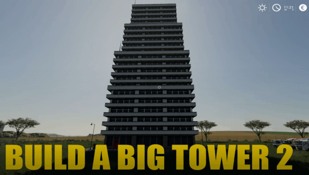 BUILD A BIG TOWER 02 v1.0 Mod