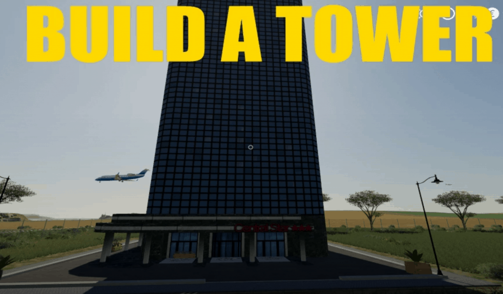 BUILD A BIG TOWER v1.0.0.0 Mod
