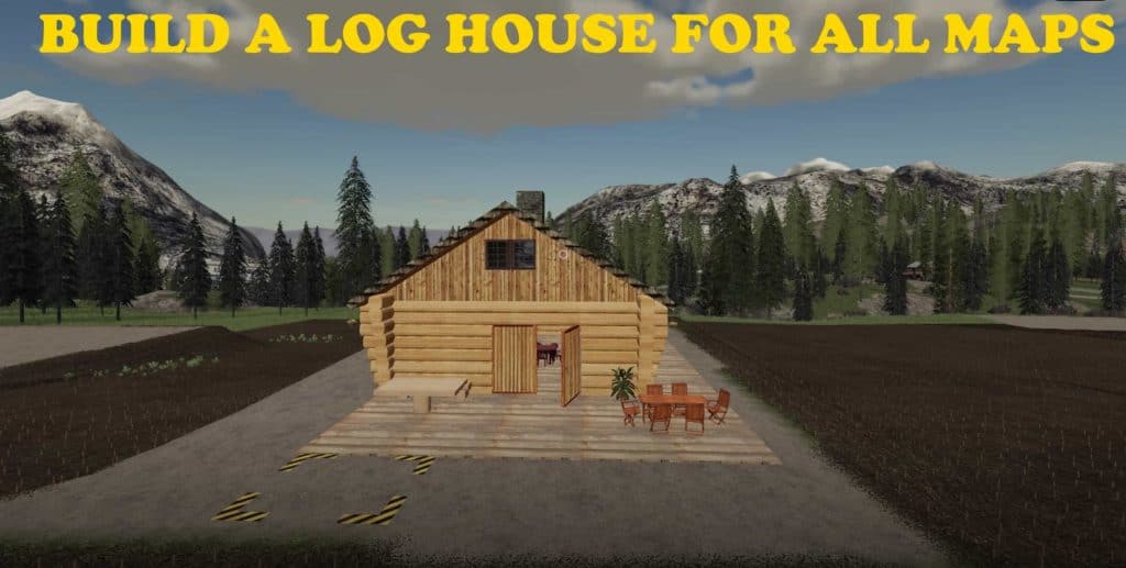 Building Log House All Maps v1.0.0.0 Mod